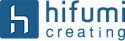 HIFUMI CREATING